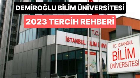 Demiroğlu Bilim Üniversitesi 2023 Taban Puanları Ve Başarı Sıralamaları